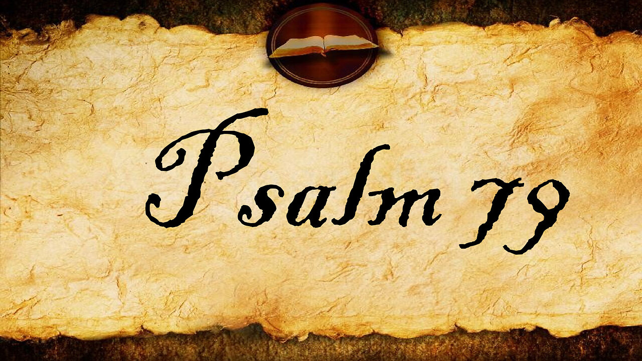 Psalm 79 | KJV Audio (With Text)