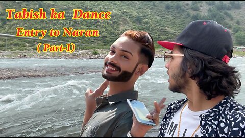 Tabish Ka Dance Entry TO Naran/ Part1/ #SultanDara