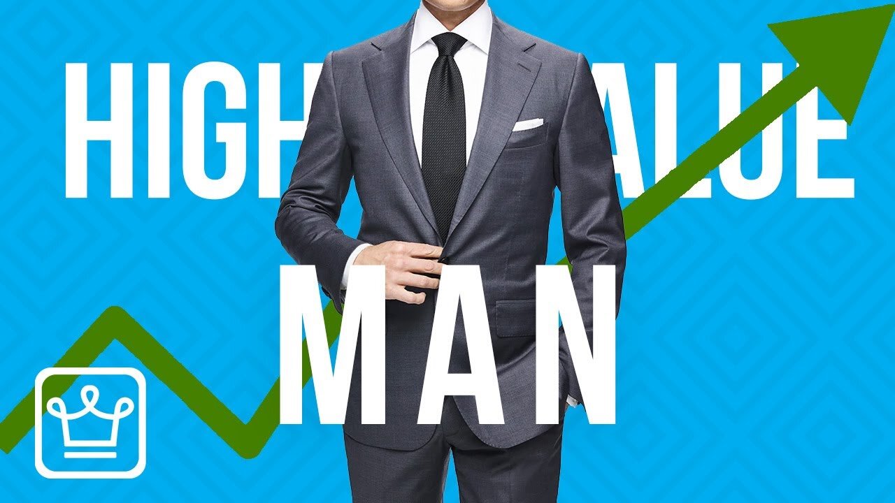 15 Signs of a High Value Man