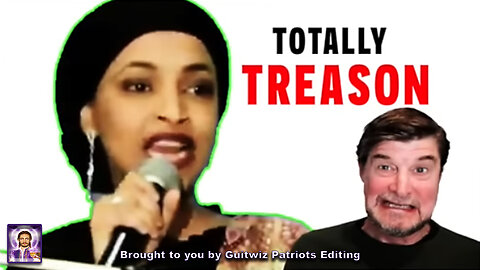 Ilhan Omar Commits Treason - She Went Too Far This Time