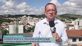 Cidade de Angelândia: homem é morto a tiros por suspeito que continua sendo procurado pela políci