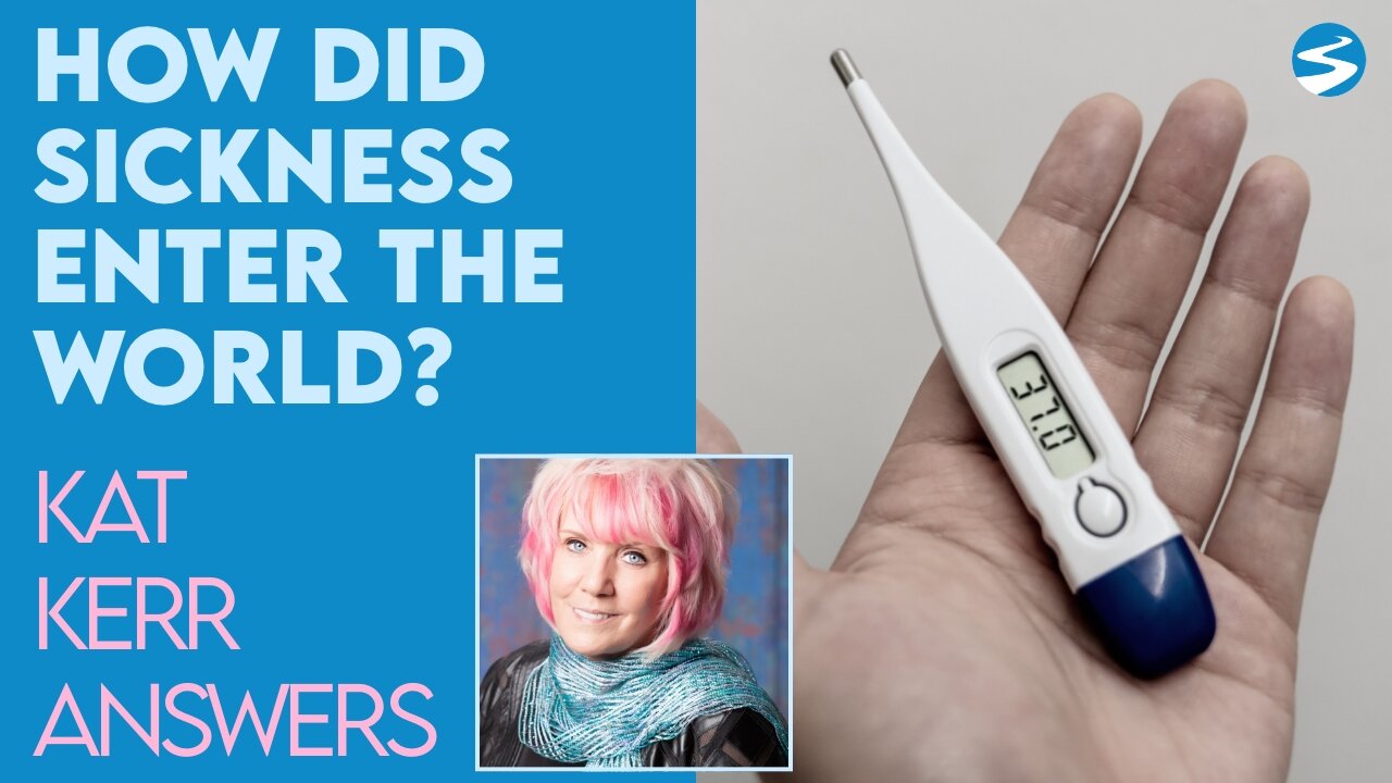 Kat Kerr: How Did Sickness Enter the World? | Dec 8 2021