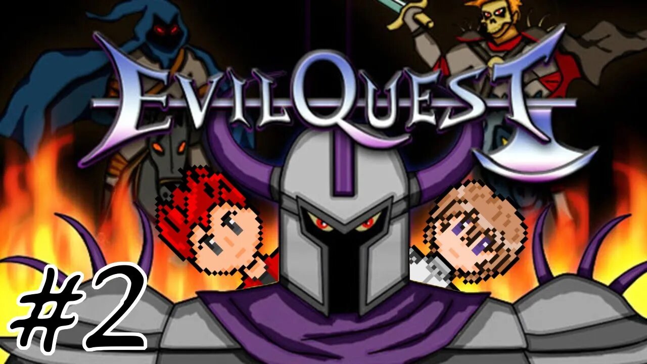 Evil Quest #2 - What Do You Do With Evil?