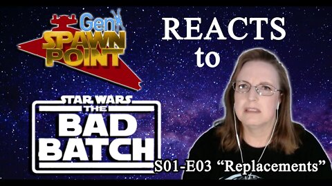 Star Wars Fan Watches The Bad Batch S01-E03 "Replacements" -- REACTION