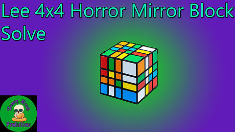 Lee 4x4 Horror Mirror Block Solve