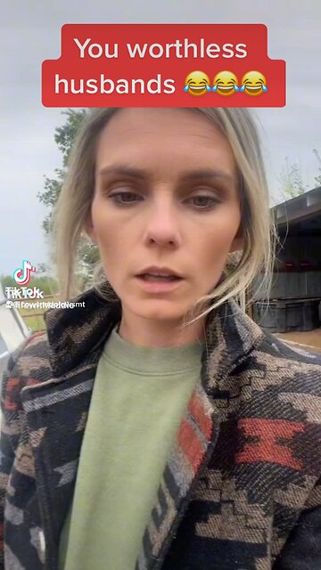 You Worthless Husbands😂