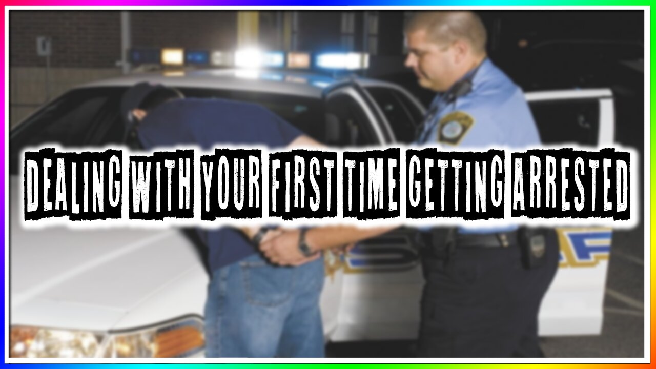 DEALING WITH YOUR FIRST TIME GETTING ARRESTED! (tips & tricks)