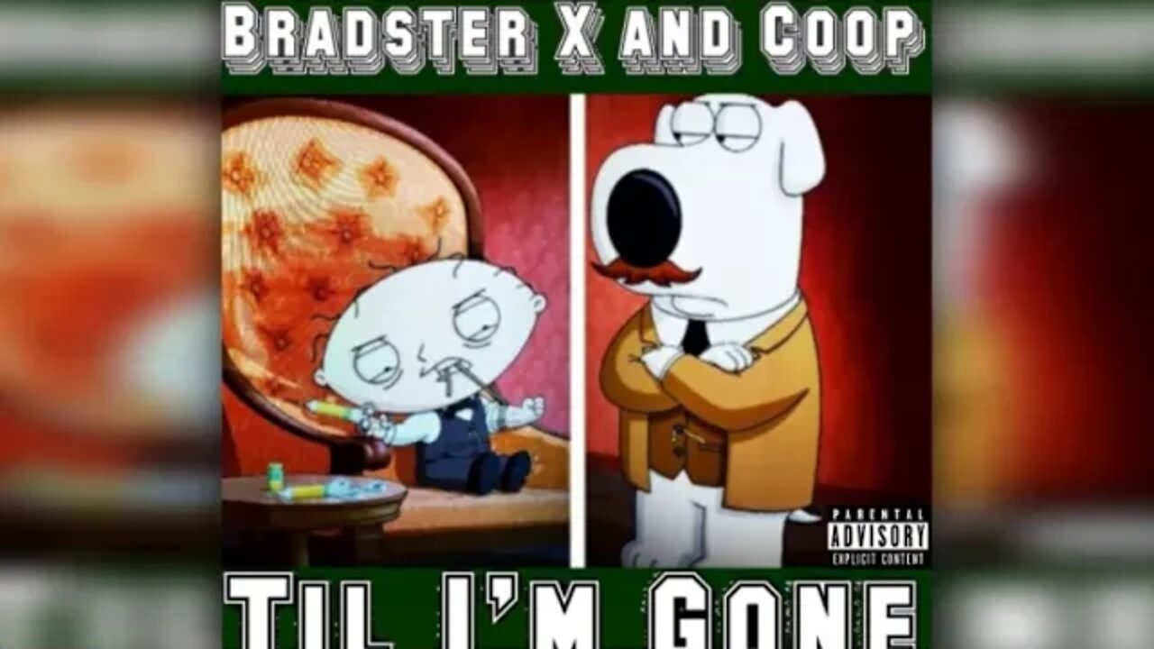Bradster X and Coop - Til I'm Gone (Production - John Blaze Beats)