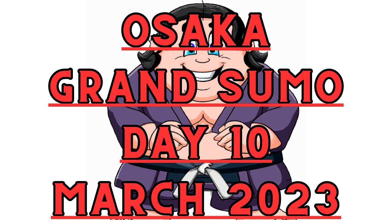 Grand Sumo Tournament 2023 in Osaka Japan! Sumo Day 10