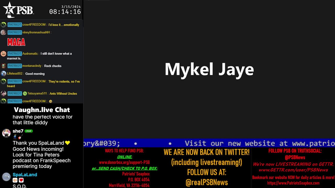 2024-03-15 08:06 EDT - Patriots Soapbox AM: with MykelJaye, SkyeBreeze