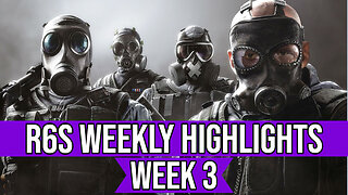 Rainbow Six Siege- Weekly Highlights Pt.3