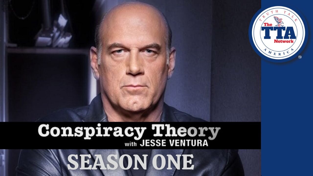 DocuSeries: Conspiracy Theory with Jesse Ventura (Season One - Ep 4 'Big Brother')