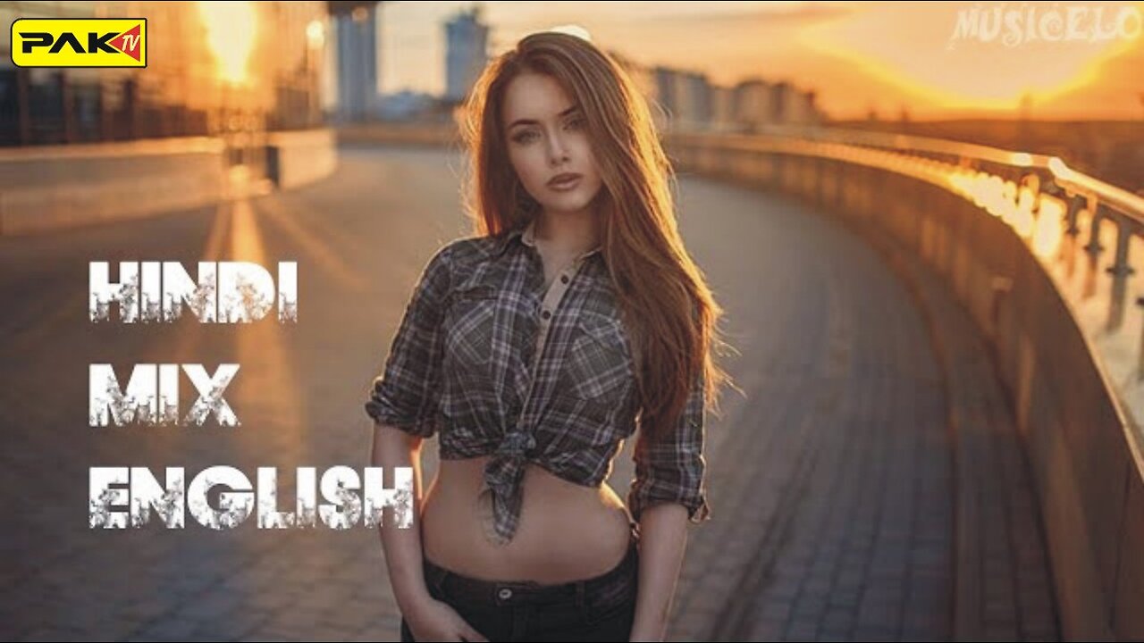 Hindi Vs English Remix Song Top Popular Song