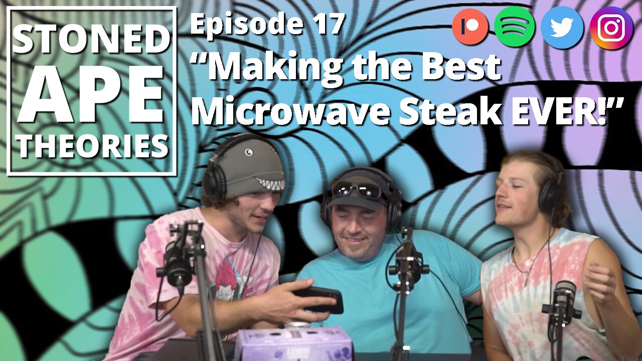 Making the Best Microwave Steak EVER! | SAT Podcast Episode 17