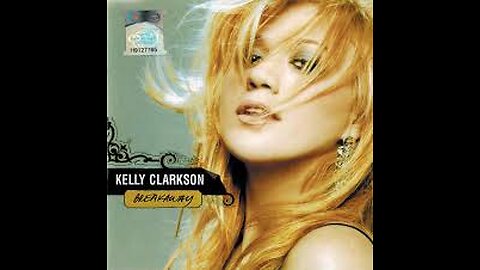 KELLY CLARKSON-BREAKAWAY OFFICIAL VIDEO