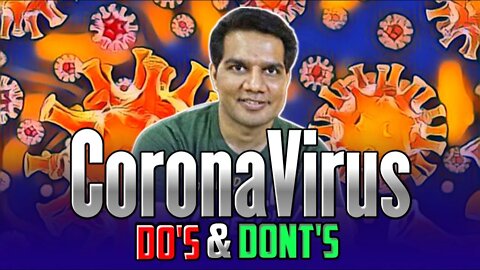 Corona Virus Do's & Dont's