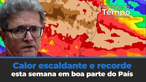 Calor escaldante e recorde esta semana em boa parte do País. Chuvas voltaram ao RS.