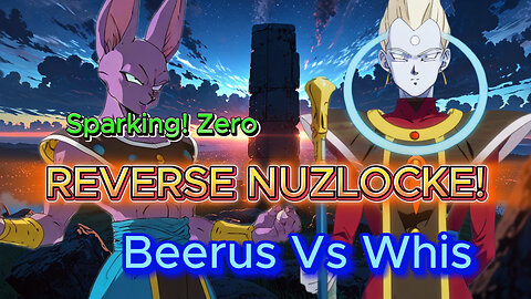 Reverse Nuzlocke: Beerus