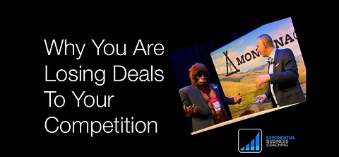 Why You Are Losing Deals To Your Competition #GetExponential