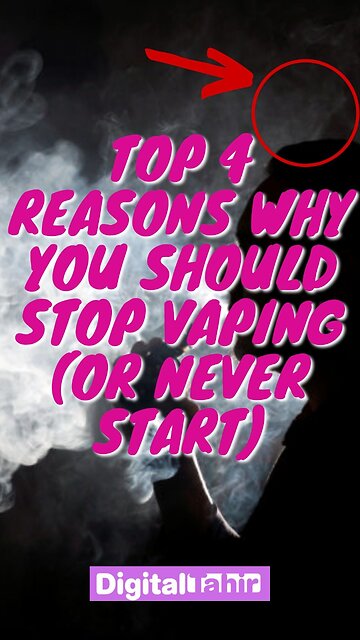 Top 4 reasons why you should stop vaping (or never start)