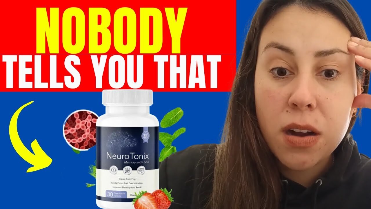 NEUROTONIX - NEUROTONIX REVIEW ((⚠️BIG WARNING!⚠️)) Neurotonix Supplement - NeuroTonix Reviews