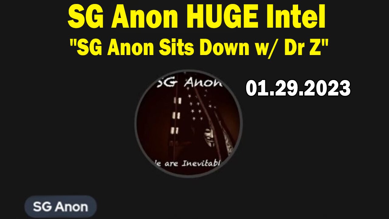 SG Anon HUGE Intel: "SG Anon Important Update, January 29, 2024"