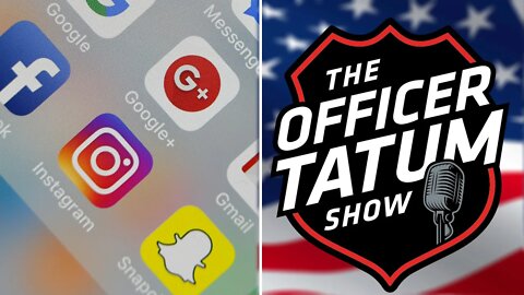 Officer Tatum: Government Uses Social Media for their own Needs