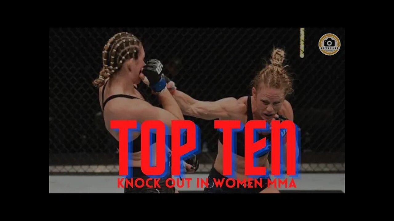 Top Ten Women Knock Out In MMA