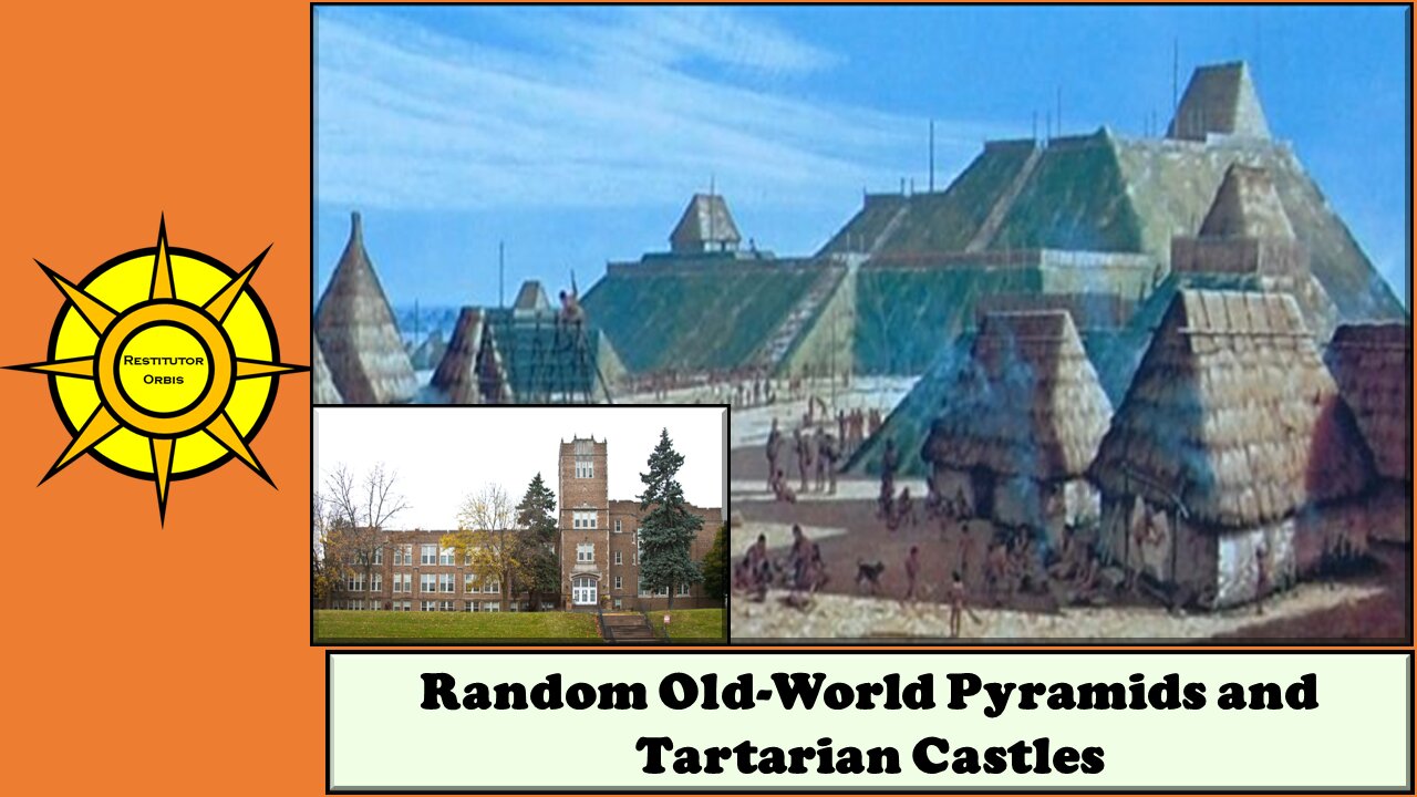 Random Old-World Pyramids and Tartarian Castles