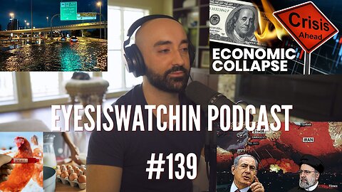 EyesIsWatching Podcast #139 - Iran Vs Israel, UN's Climate Urgency, Avian Flu & Raw Milk Revival