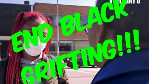 Black Grifting is Poisonous Garbage!