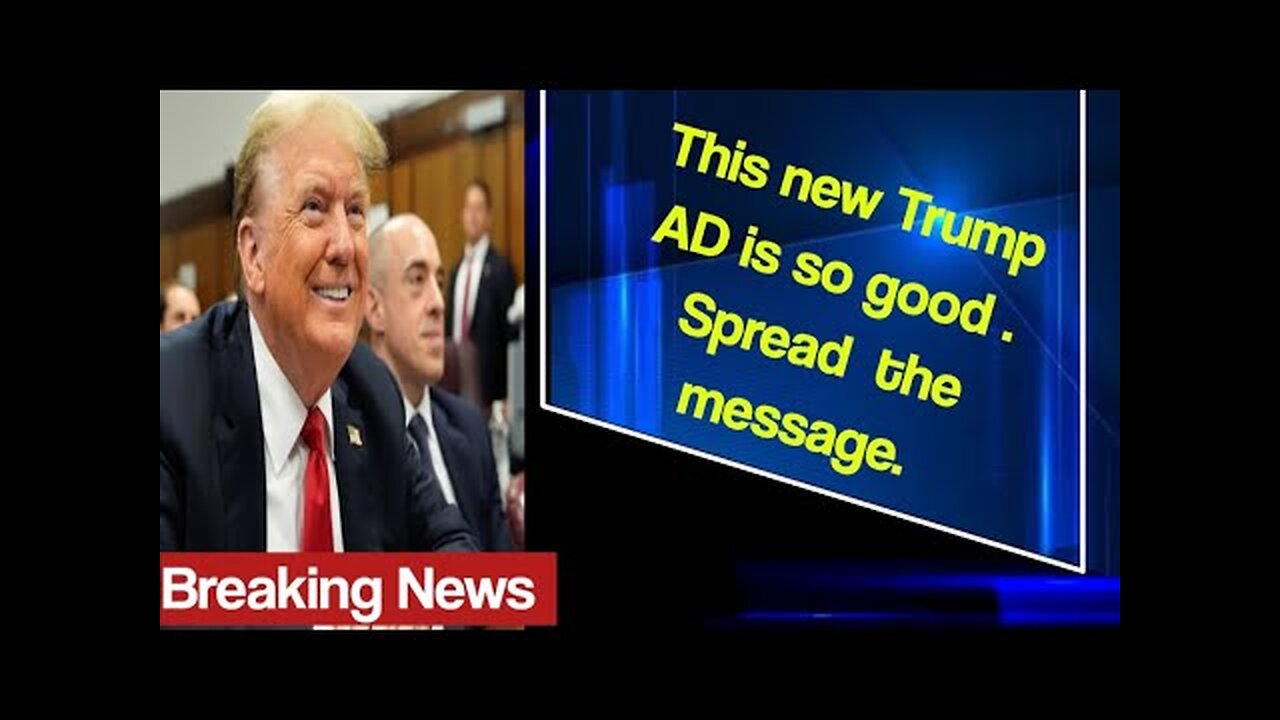 This new Trump AD is so good Spread the message