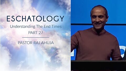 Eschatology Part 27: The Eternal State (Part 2)