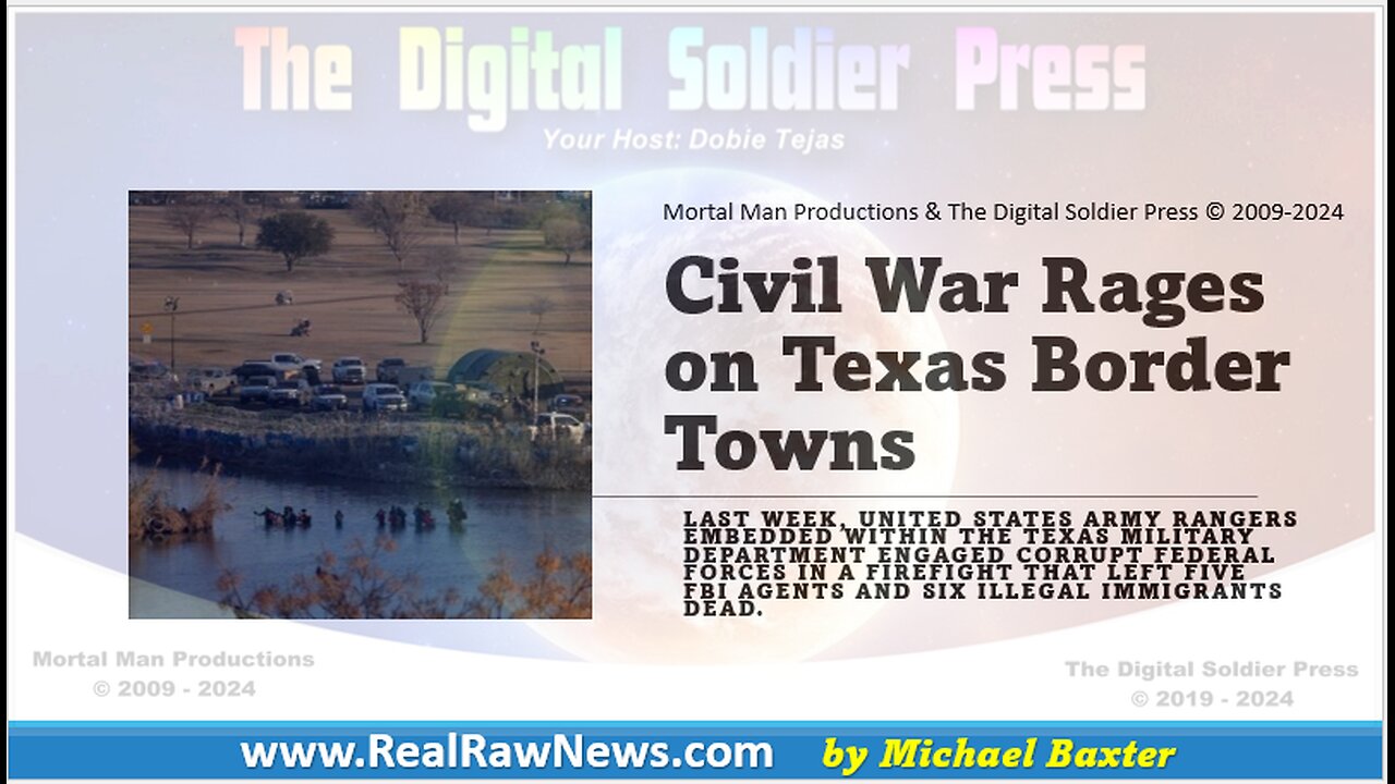 Civil War Rages in Texas Border Towns