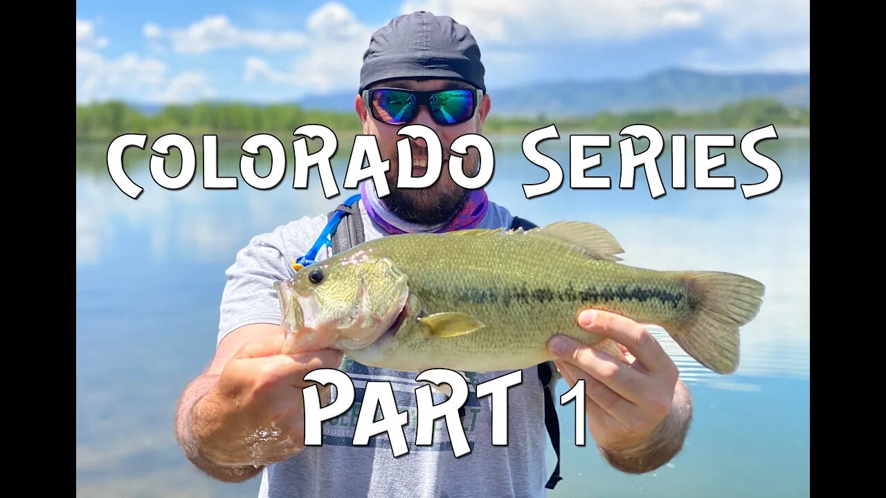 Colorado Fishing Series - Part 1