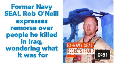 Former Navy SEALexpresses remorse over people he killed in Iraq, wondering what it was for