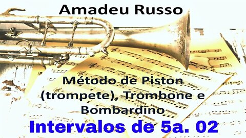 Método Amadeu Russo para Piston, Trombone e Bombardino - Intervalos de 5as. 02