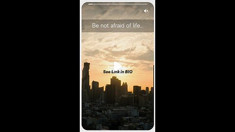 Be Not Afraid of Life. Believe That Life Is Worth Living, and Your Belief Will Help Create the Fact!