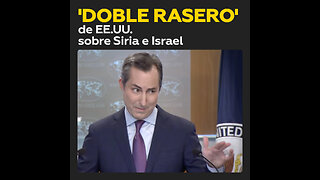 Portavoz de EE.UU. discute con un periodista por el ‘doble rasero’ sobre Siria e Israel