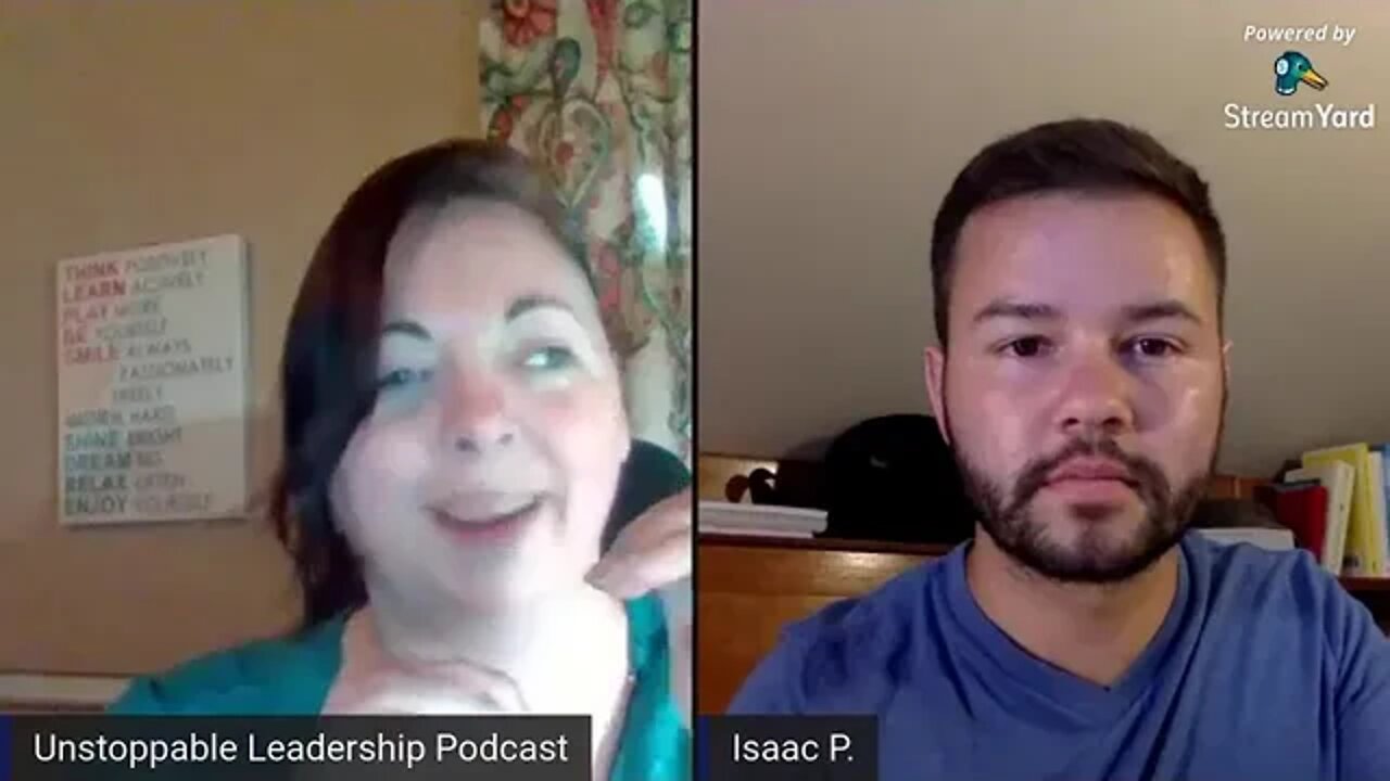 Unstoppable Leadership Podcast with Guest Isaac Prentice