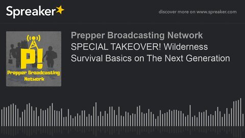SPECIAL TAKEOVER! Wilderness Survival Basics on The Next Generation