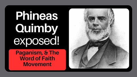 Phineas Quimby, Paganism, & The Word of Faith Movement