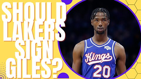 Lakers Sign Harry Giles?