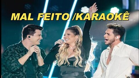 Mal Feito - Hugo e Guilherme /Marília Mendonça Karaokê/Playback