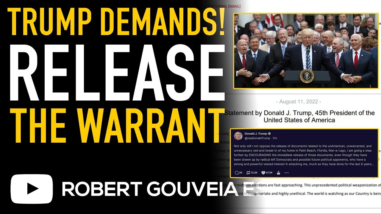 TRUMP Demands RELEASE the WARRANT! Judge ORDERS Records UNSEALED