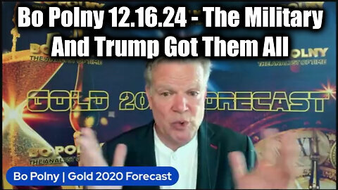 New Bo Polny BREAKING 12.16.24 - The Military And Trump Got Them All