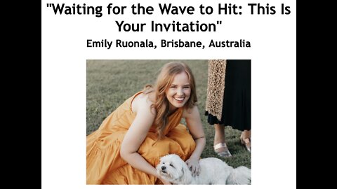 Emily Ruonala/ "Waiting for the Wave to Hit/ This Is Your Invitation" - ElijahList