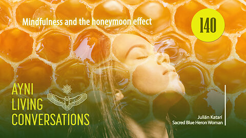 Mindfulness and the honeymoon effect