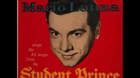 Mario Lanza Sings the Hit Songs From the Student Prince