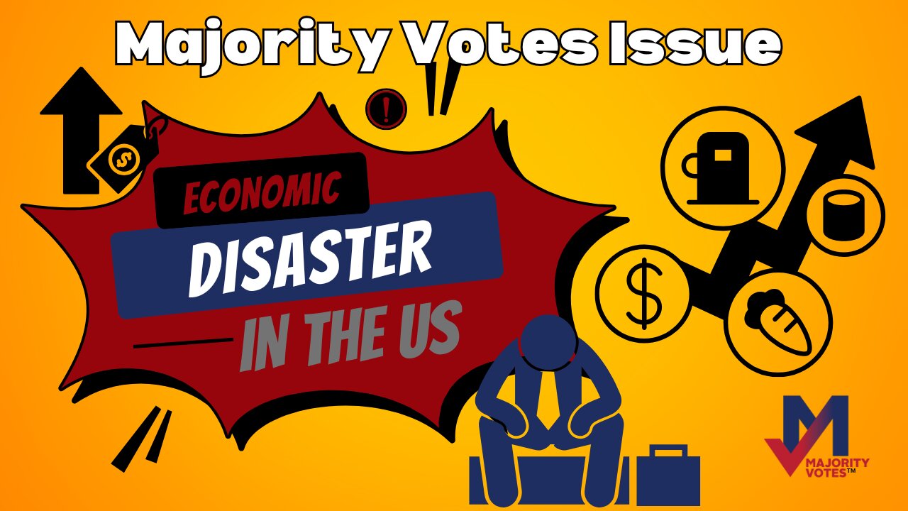 Majority Votes Economic Disaster